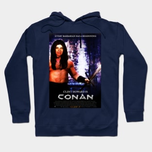 Clint Howard as Conan Hoodie